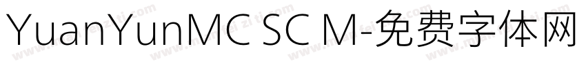 YuanYunMC SC M字体转换